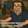 The Weekend Wake Up